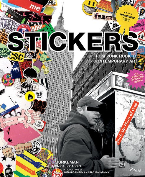 Stickers_Stuck-Up_Piece_of_Crap_From_Punk_Rock_to_Contemporary_Art-sixhundred sticker activism stickergiant