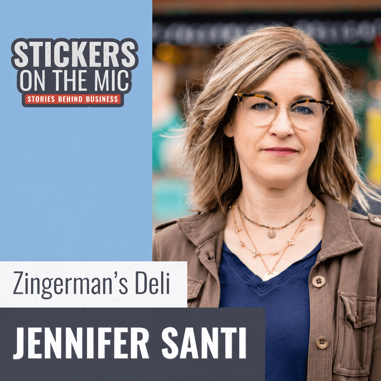 Stickers on the Mic podcast episode featuring Jennifer Santi of Zingerman's Deli.